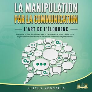 Cover of La manipulation par la communication