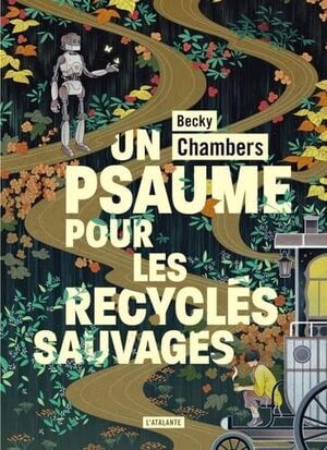 Cover of Un psaume pour les recyclés sauvages